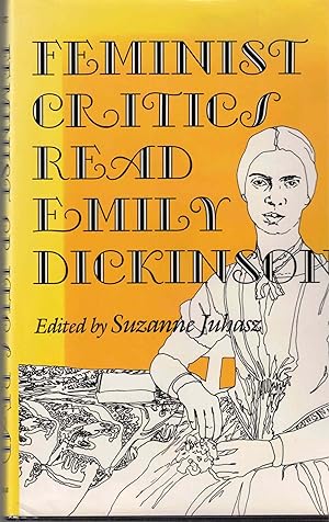 Image du vendeur pour Feminist Critics Read Emily Dickinson mis en vente par DIAMOND HOLLOW BOOKS / MILES BELLAMY