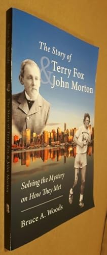 The Story of Terry Fox & John Morton (SIGNED) Solving the Mystery on How They Met