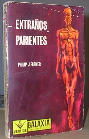 EXTRAÑOS PARIENTES ("Strange Relations")