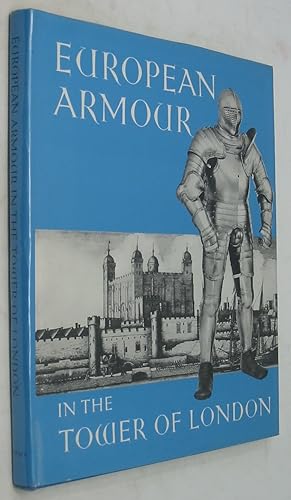 Seller image for European Armour in the Tower of London for sale by Powell's Bookstores Chicago, ABAA