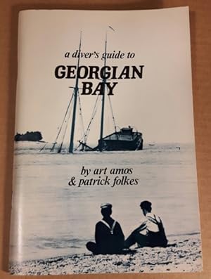 Seller image for A Diver's Guide to Georgian Bay for sale by Nessa Books