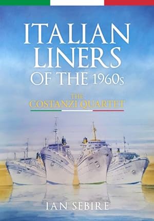 Immagine del venditore per Italian Liners of the 1960s : The Costanzi Quartet venduto da GreatBookPrices