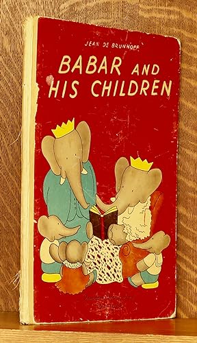Seller image for BABAR AND HIS CHILDREN for sale by Andre Strong Bookseller