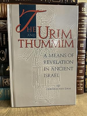 Image du vendeur pour The Urim and Thummim: A Means of Revelation in Ancient Israel mis en vente par Chamblin Bookmine