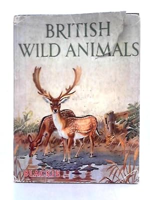 Immagine del venditore per British Wild Animals venduto da World of Rare Books