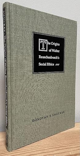 Seller image for The Origins of Walter Rauschenbusch's Social Ethics for sale by Chaparral Books