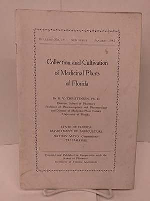 Collection and Cultivation of Medicinal Plants of Florida
