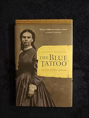 Imagen del vendedor de THE BLUE TATTOO: THE LIFE OF OLIVE OATMAN a la venta por JB's Book Vault