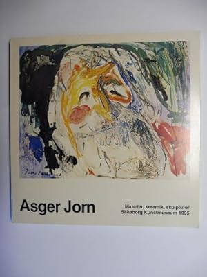 Seller image for Asger Jorn * - Malerier, keramik, skulpturer - Silkeborg Kunstmuseum 1995. for sale by Antiquariat am Ungererbad-Wilfrid Robin