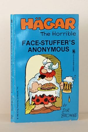 Seller image for Hagar: Face-Stuffer's Anonymous (Hagar The Horrible) for sale by Beaver Bridge Books