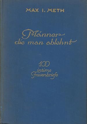 Seller image for Mnner, die man ablehnt,Hundert intime Frauenbriefe for sale by Antiquariat Kastanienhof