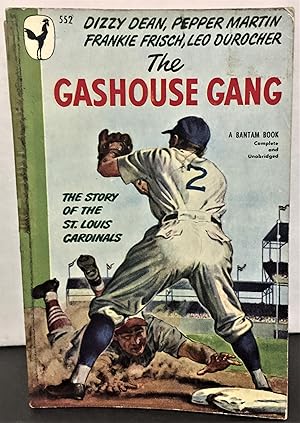 Seller image for The Gashouse Gang Dizzy Dean, Pepper Martin, Frankie Frisch, Leo Durocher for sale by Philosopher's Stone Books
