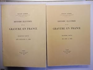 HISTOIRE ILLUSTREE DE LA GRAVURE EN FRANCE - 4 VOLUMES TEXTE / 4 BÄNDE *. PREMIERE PARTIE DES ORI...