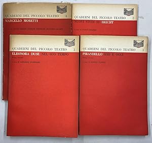 Image du vendeur pour QUADERNI DEL PICCOLO TEATRO. Volume 1: Pirandello ieri e oggi. Volume 2: Nuovi studi su Brecht. Volume 3: Eleonora Duse nel suo tempo. Volume 4: Marcello Moretti. mis en vente par Libreria antiquaria Dedalo M. Bosio