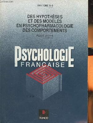 Imagen del vendedor de Psychologie franaise 1991 Tome 36-3- Des hypothses et des modles en psychopharmacologie des comportements a la venta por Le-Livre