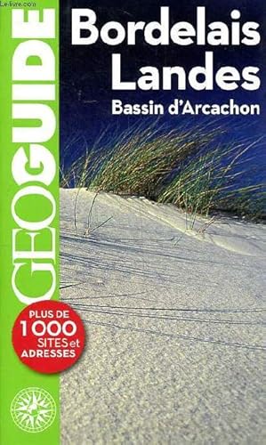 Bild des Verkufers fr GoGuide Bordelais Landes Bassin d'Arcachon zum Verkauf von Le-Livre