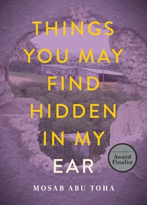Immagine del venditore per Things You May Find Hidden in My Ear : Poems from Gaza venduto da GreatBookPrices
