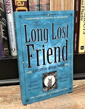Seller image for The Long Lost Friend: A 19th Century American Grimoire for sale by Forgotten Lore