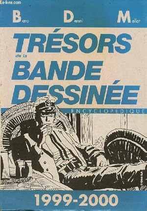 Seller image for Trsors de la bande dessine - BDM 1999-2000. for sale by Le-Livre