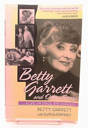 Imagen del vendedor de Betty Garrett and Other Songs: A Life on Stage and Screen a la venta por Book Nook