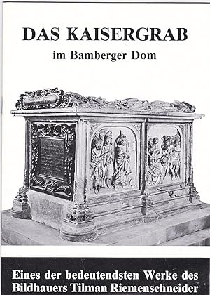 Das Kaisergrab im Bamberger Dom. Eines der bedeutendsten Werke Tilman Riemenschneiders