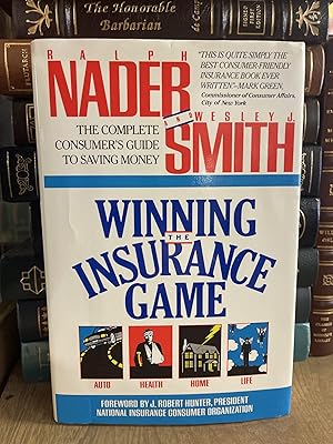 Imagen del vendedor de Winning the Insurance Game: The Complete Consumer's Guide to Saving Money a la venta por Chamblin Bookmine