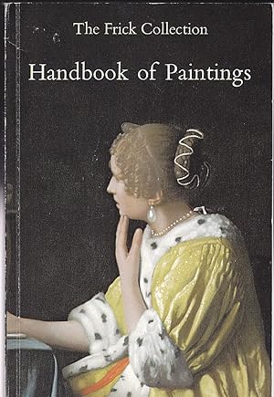 Bild des Verkufers fr The Frick Collection Handbook of Paintings zum Verkauf von Versandantiquariat Karin Dykes