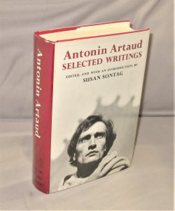 Antonin Artaud: Selected Writings, Edited, and with an Introduction, by Susan Sontag.