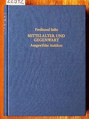 Mittelalter und Gegenwart. Ausgewählte Aufsätze. Festgabe zu seinem 60. Geburtstag. Hrsg. von Win...