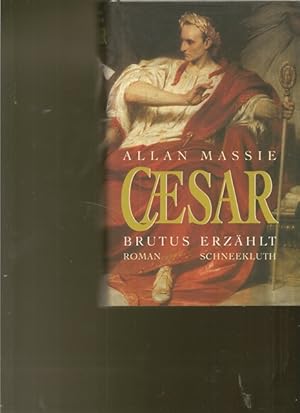 Seller image for Caesar. Brutus erzhlt. for sale by Ant. Abrechnungs- und Forstservice ISHGW