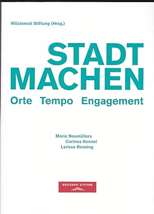 Imagen del vendedor de Stadtmachen /Orte - Tempo - Engagement a la venta por Versandantiquariat Karin Dykes