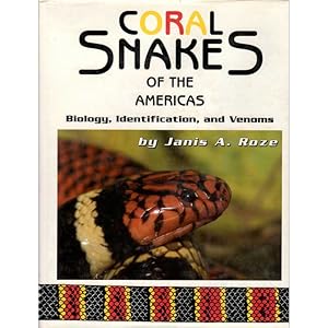 Bild des Verkufers fr Coral Snakes of the Americas- Biology, Identification, and Venoms zum Verkauf von Buteo Books