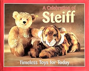 A Celebration of Steiff: Timeless Toys for Today
