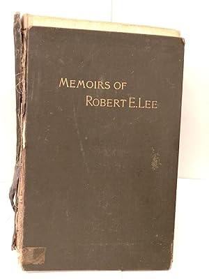 Memoirs of Robert E. Lee: His Military and History