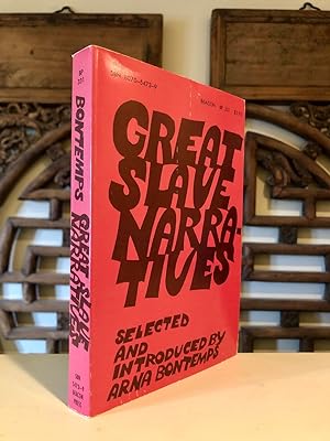 Great Slave Narratives Selected by and Introduced by Arna Bontemps
