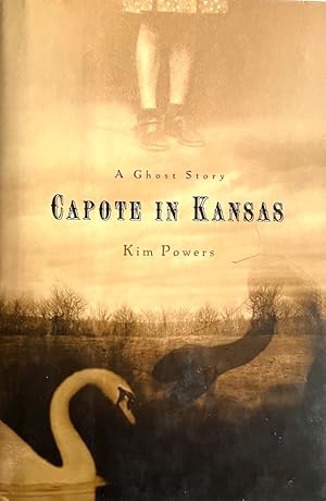 Capote in Kansas: A Ghost Story