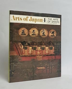 The Arts of Shinto Arts of Japan 4