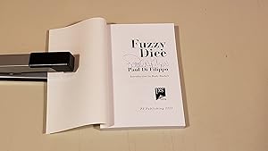 Seller image for Fuzzy Dice: Signed (Advance Uncorrected Proof) for sale by SkylarkerBooks