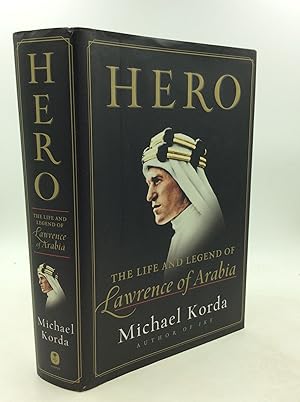 HERO: The Life and Legend of Lawrence of Arabia
