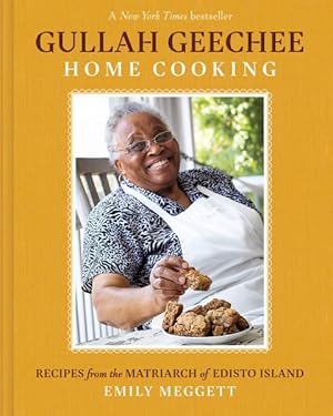 Seller image for Gullah Geechee Home Cooking : Recipes from the Matriarch of Edisto Island for sale by GreatBookPrices