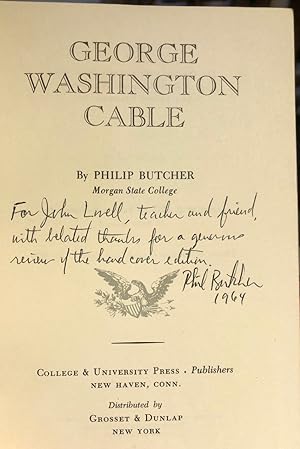 George Washington Cable - INSCRIBED to Historian John Lovell, Jr.