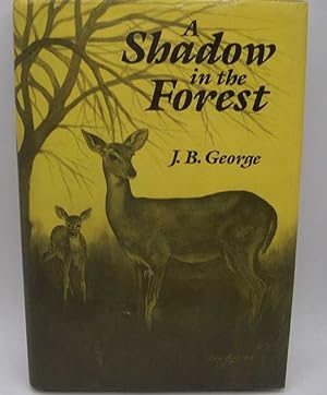 Imagen del vendedor de A Shadow in the Forest a la venta por Easy Chair Books