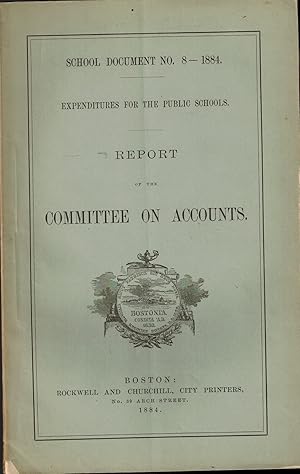 Report on Committee of Accounts 1884 - Boston School Document
