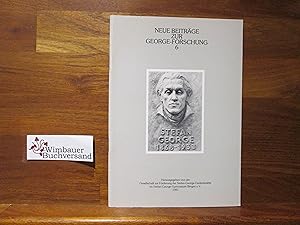 Neue Beiträge zur George-Forschung ; 6 [hrsg. von der Gesellschaft zur Förderung der Stefan-Georg...
