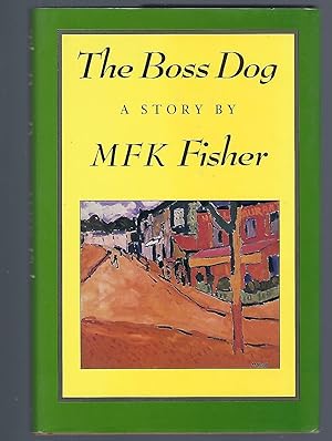 Seller image for The Boss Dog for sale by Turn-The-Page Books