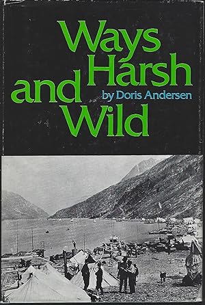 Seller image for Ways Harsh and Wild for sale by Purpora Books