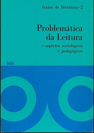 Problemática da Leitura - aspectos sociológicos e pedagógicos