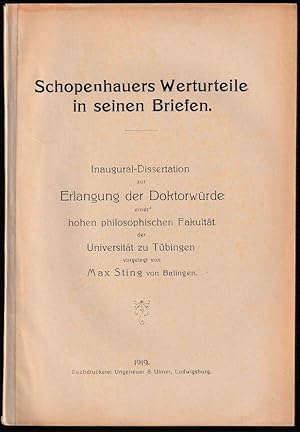 Bild des Verkufers fr Schopenhauers Werturteile in seinen Briefen. zum Verkauf von Antiquariat Dennis R. Plummer