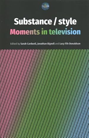 Image du vendeur pour Substance/Style : Moments in Television mis en vente par GreatBookPrices