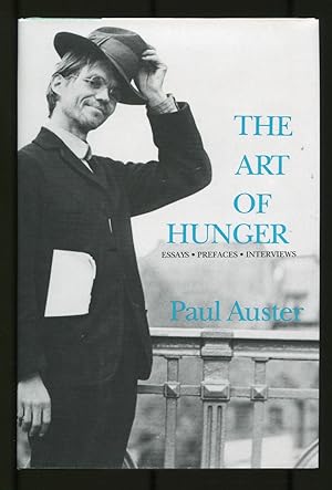 Bild des Verkufers fr The Art of Hunger: Essays, Prefaces, Interviews zum Verkauf von Between the Covers-Rare Books, Inc. ABAA